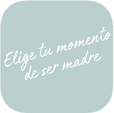 Elige tu momento de ser madre